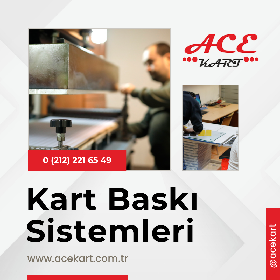ACE Kart - Plastik Kart Baskı Sistemleri